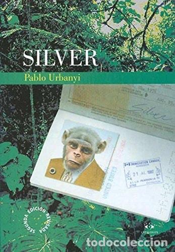 Libros: SILVER - Pablo Urbanyi - Pablo Urbanyi - Foto 1