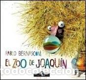 B&uuml;cher: El zoo de Joaquin - PABLO BERNASCONI - PABLO BERNASCONI