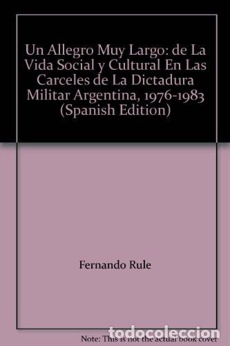 Libri di seconda mano: Un Allegro Muy Largo: de La Vida Social y Cultural En Las Ca - Unknown