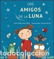 B&uuml;cher: Amigos De La Luna Los - DIEGO JA ROJAS - DIEGO JA ROJAS