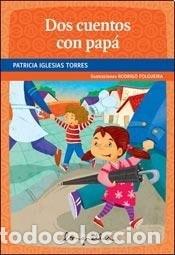 B&uuml;cher: Dos cuentos con pap&aacute; - IGLESIAS TORRES - IGLESIAS TORRES