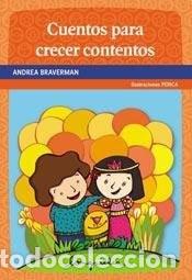 Libri di seconda mano: Cuentos Para Crecer Contentos - ANDREAS FABIANA BRAVERMAN - ANDREAS FABIANA BRAVERMAN