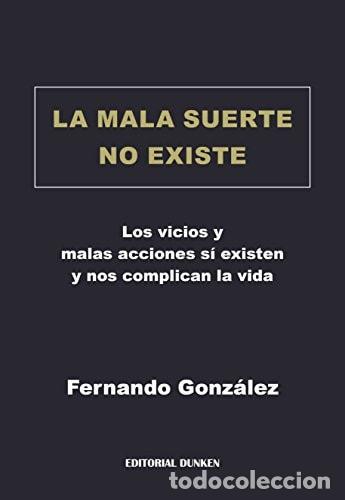 Libri di seconda mano: La mala suerte no existe II. El Ap&oacute;stol - Gonz&aacute;lez Fernando - Gonz&aacute;lez Fernando