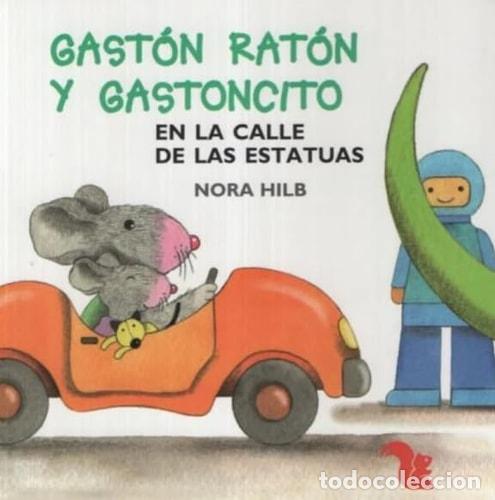 Libri di seconda mano: col.gaston raton y....-en la calle (Spanish Edition) - hilb - hilb nora