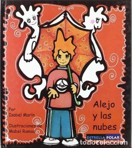 Libri di seconda mano: Alejo y las nubes - Isabel Mar&iacute;n - Isabel Mar&iacute;n