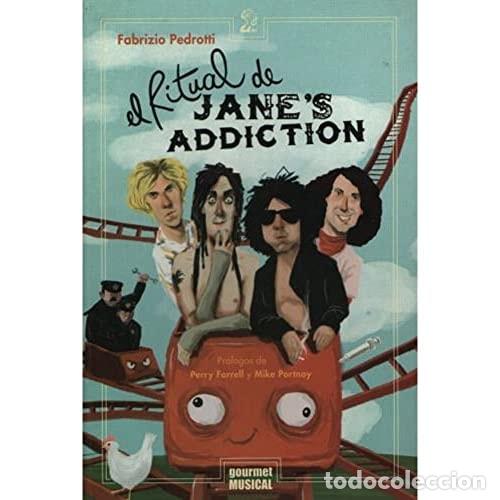 Libri di seconda mano: El ritual de Jane's Addiction - Fabrizio Pedrotti
