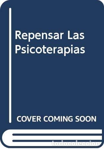 Libri di seconda mano: Repensar Las Psicoterapias - Autores Varios - Autores Varios