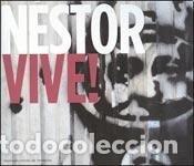 Libros: N&eacute;stor vive! - Claudia Berra - Claudia Berra