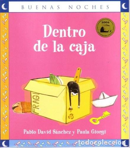 Libros: Dentro de la caja - Pablo David S&aacute;nchez, Paula Giorgi - Pablo David S&aacute;nchez, Paula Giorgi
