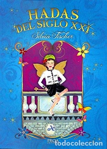 Libros: HADAS DEL SIGLO XXI - FISCHER - FISCHER
