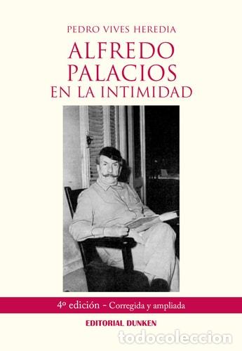 Libros: Alfredo Palacios en la intimidad - unknown - unknown