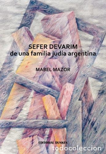 Libros: Libro sefer devarim de una familia judia argentina - Mabel M - Mabel Mazor
