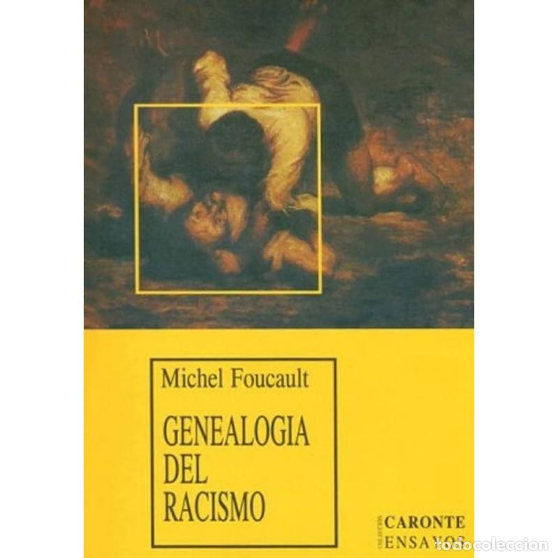 Libros: Genealog&iacute;a del racismo - Michel Foucault
