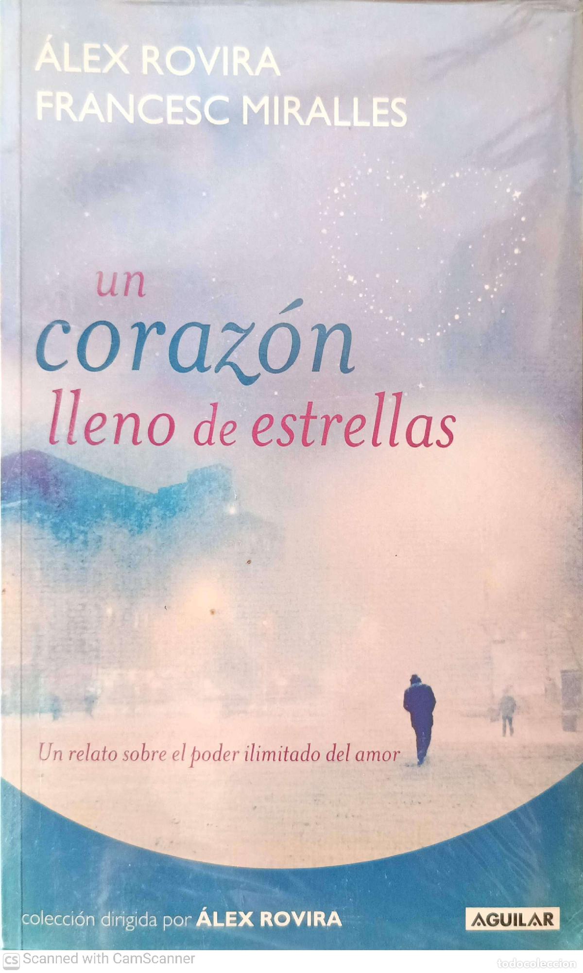 Libri di seconda mano: Un coraz&oacute;n lleno de estrellas - &Aacute;lex Rovira y Francesc Miralles