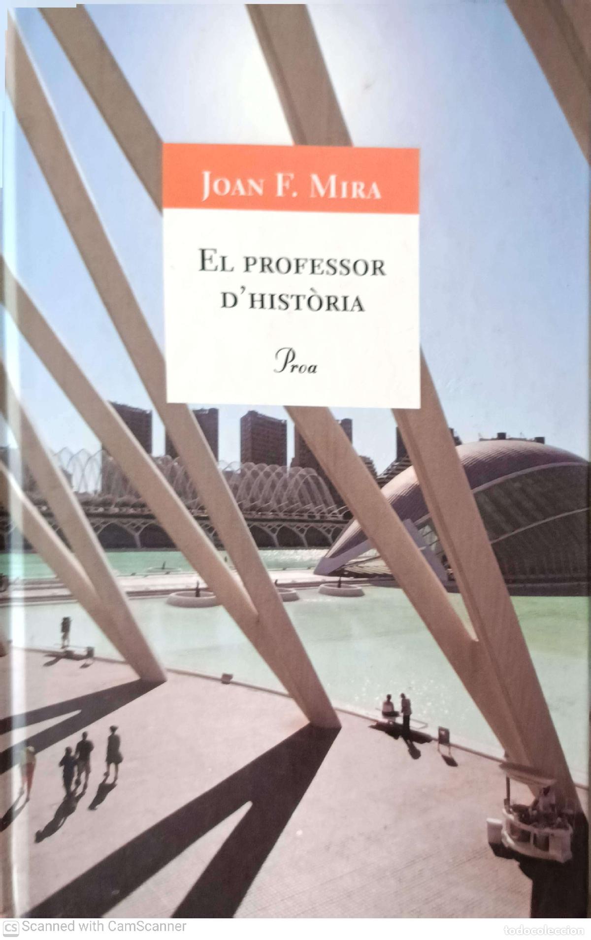 B&uuml;cher: El professor d'hist&ograve;ria - Joan F. Mira
