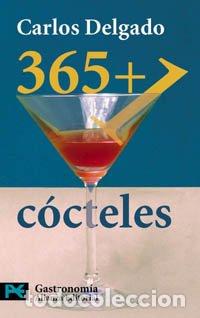 Libros: 365+1 c&oacute;cteles - Delgado, Carlos