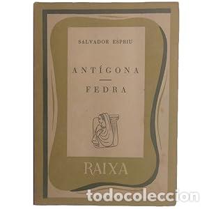 Libros: ANT&Iacute;GONA/FEDRA (Catal&agrave;) - Espriu,Salvador