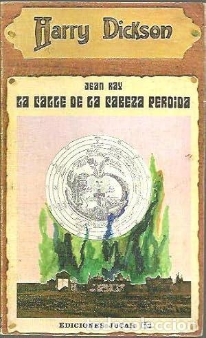 Libros: LA CALLE DE LA CABEZA PERDIDA - Ray,Jean