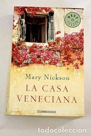 Livres: LA CASA VENECIANA - Nickson,Mary