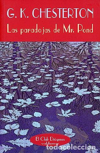 Libros: LAS PARADOJAS DE MR.POND - Chesterton,Gilbert K.