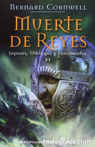 Libri di seconda mano: MUERTE DE REYES SAJONES, VIKINGOS Y NORMANDOS. VI. - Cornwell,Bernard