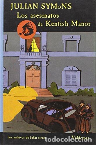 books: LOS ASESINATOS DE KENTISH MANOR - Symons,Julian