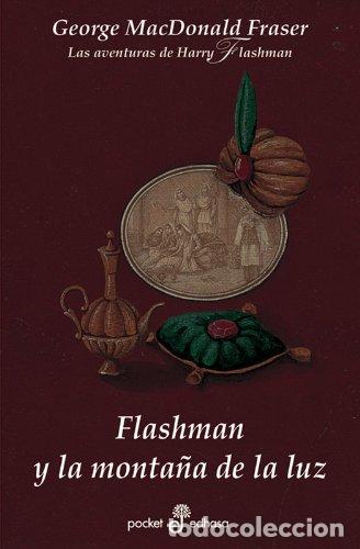 books: FLASHMAN Y LA MONTA&Ntilde;A DE LUZ - Fraser,George MacDonald