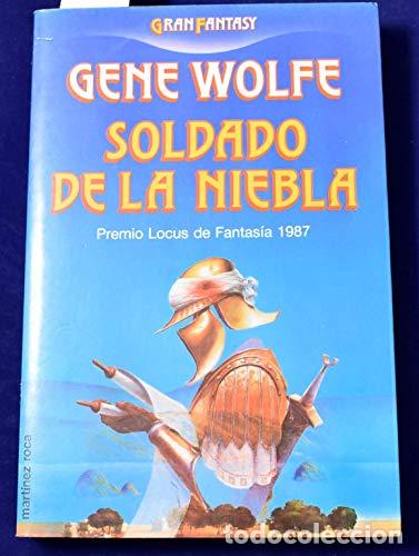 Libros: SOLDADO DE LA NIEBLA - Wolfe,Gene
