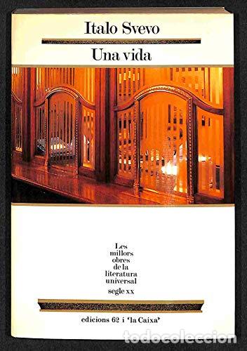 Libros: UNA VIDA (Catal&aacute;n) - Svevo,Italo