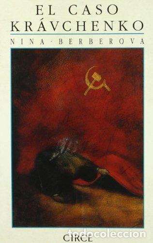 Libros: EL CASO KRAVCHENKO - Berberova,Nina - Foto 1