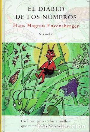 B&uuml;cher: EL DIABLO DE LOS N&Uacute;MEROS - Enzensberger,Hans Magnus
