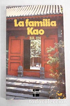 Livres: LA FAMILIA KAO - Jin,Ba