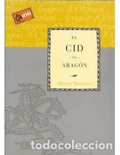 Libros: EL CID EN ARAG&Oacute;N - Montaner,Alberto - Foto 1