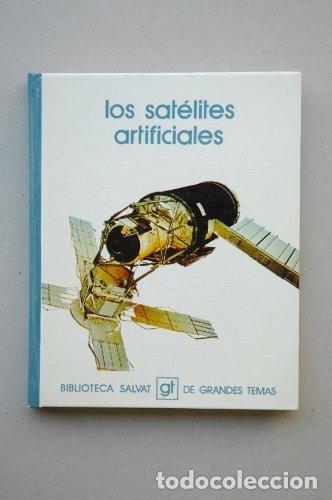 books: LOS SAT&Eacute;LITES ARTIFICIALES - Pickering,William H./Clemente