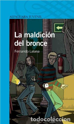 Libri di seconda mano: LA MALDICI&Oacute;N DEL BRONCE - Lalana,Fernando
