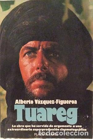 B&uuml;cher: TUAREG - V&aacute;zquez Figueroa,Alberto