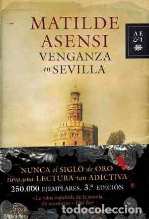 Libros: VENGANZA EN SEVILLA - Asensi,Matilde