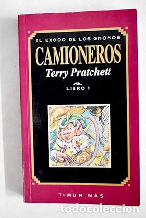 books: CAMIONEROS El &eacute;xodo de los gnomos. Libro 1 - Pratchett,Terry