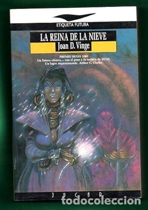 Libros: LA REINA DE LA NIEVE 1&ordf; Edici&oacute;n - Vinge,Joan D.