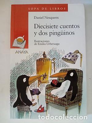 Libros: DIECISIETE CUENTOS Y DOS PINGUINOS - Nesquens,Daniel - Foto 1