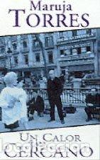 Libri di seconda mano: UN CALOR TAN CERCANO - Torres,Maruja
