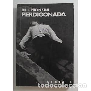 Libri di seconda mano: PERDIGONADA - Pronzini,Bill