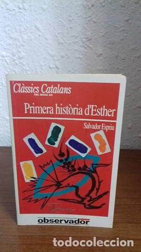 books: PRIMERA HISTORIA D&acute;ESTHER - Espriu,Salvador