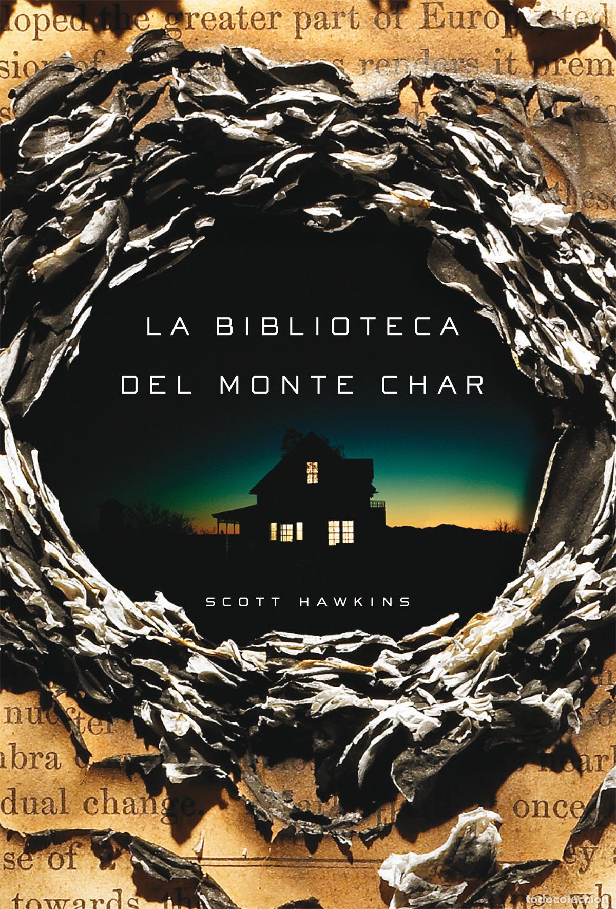 Libros: LA BIBLIOTECA DEL MONTE CHAR - Hawkins,Scott