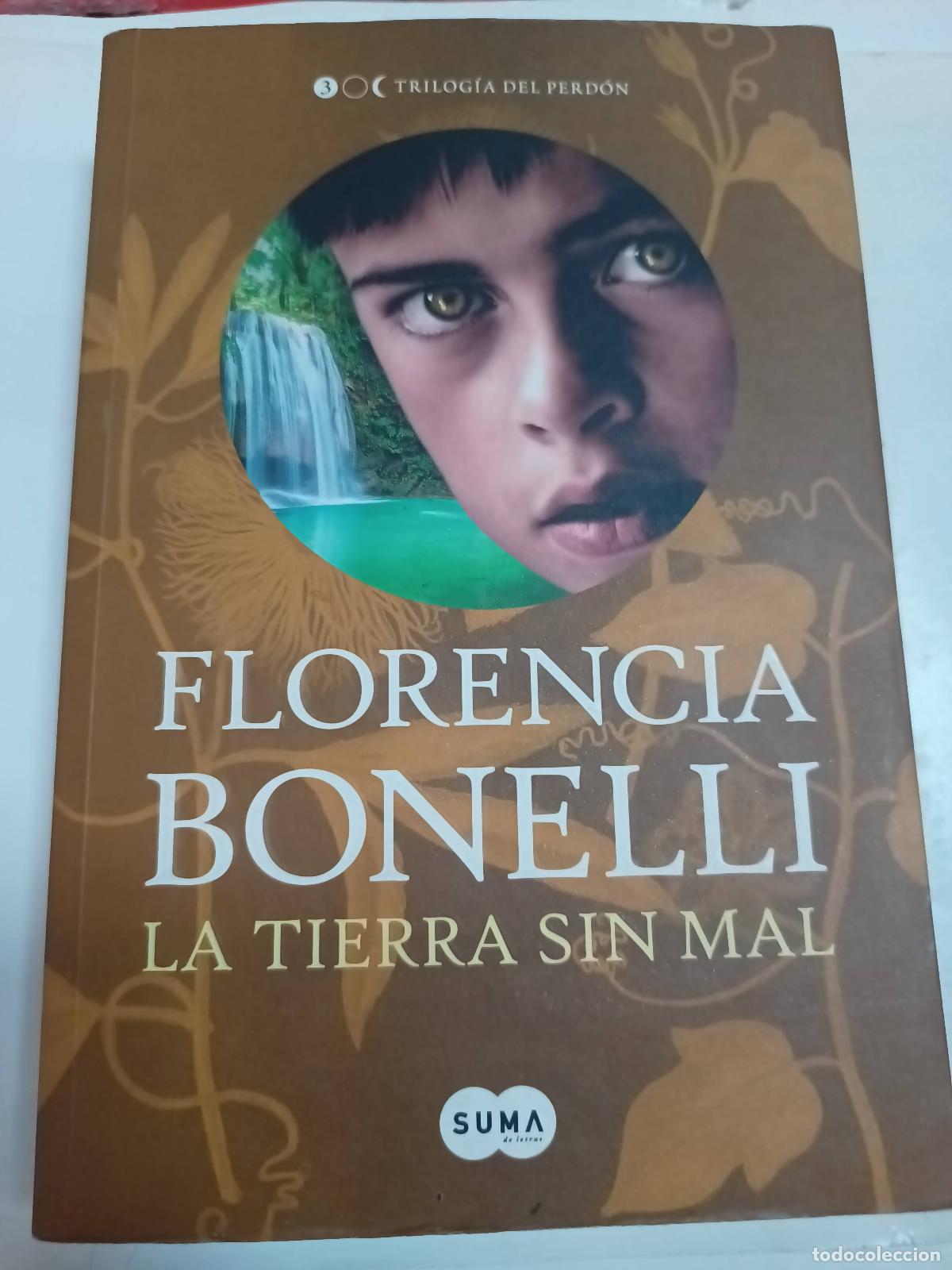 Libros: La tierra sin mal - Florencia Bonelli