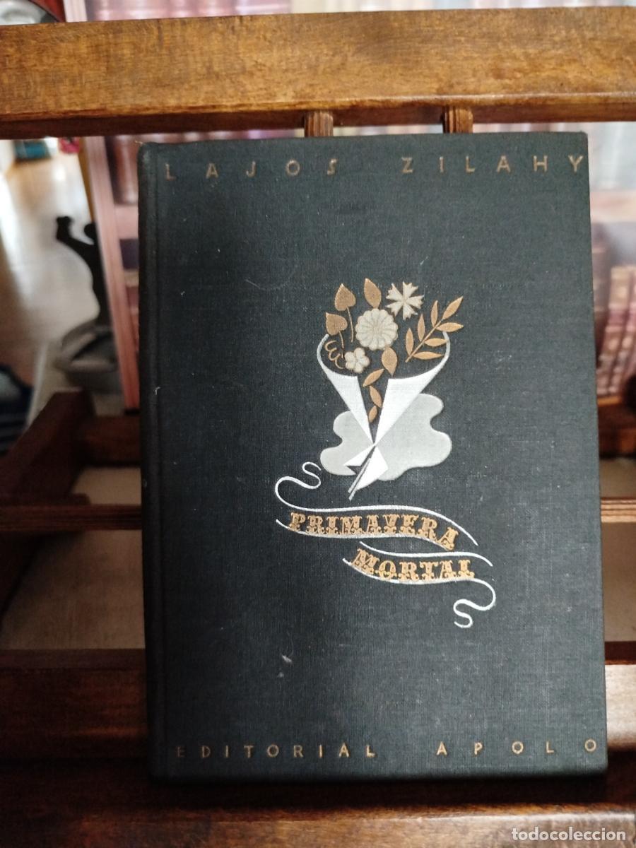 Libros: Primavera mortal - Zilahy, Lajos (1891-1974)