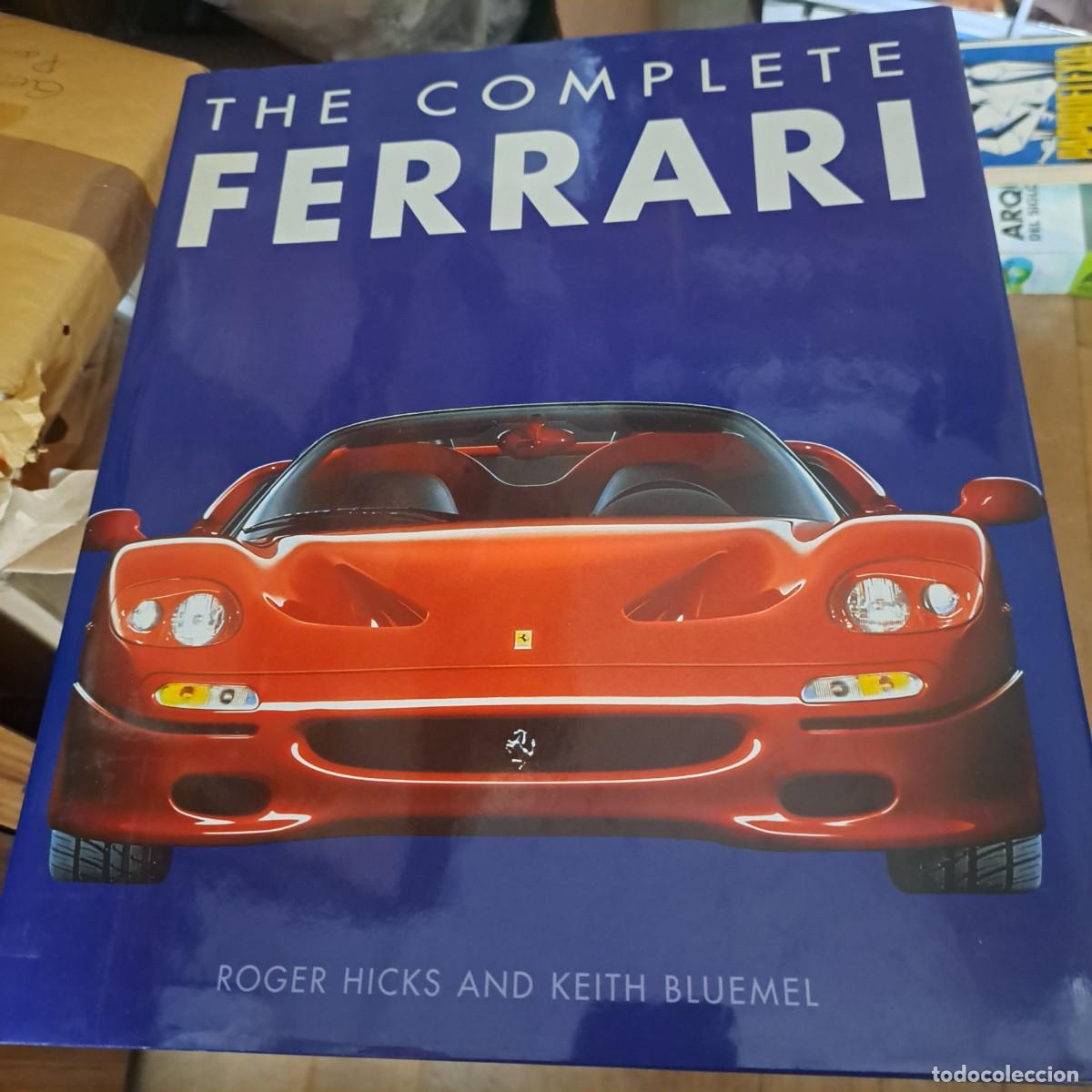 Libros: The complete Ferrari - Roger Hicks - MBI 2002 MUY BUEN ESTADO 35 X 29 VM TAPA DURA CON SOBRECUBIERTA