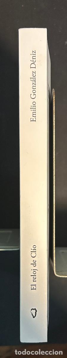 Libros: EL RELOJ DE CL&Iacute;O - EMILIO GONZ&Aacute;LEZ D&Eacute;NIZ - 2020 - Foto 5