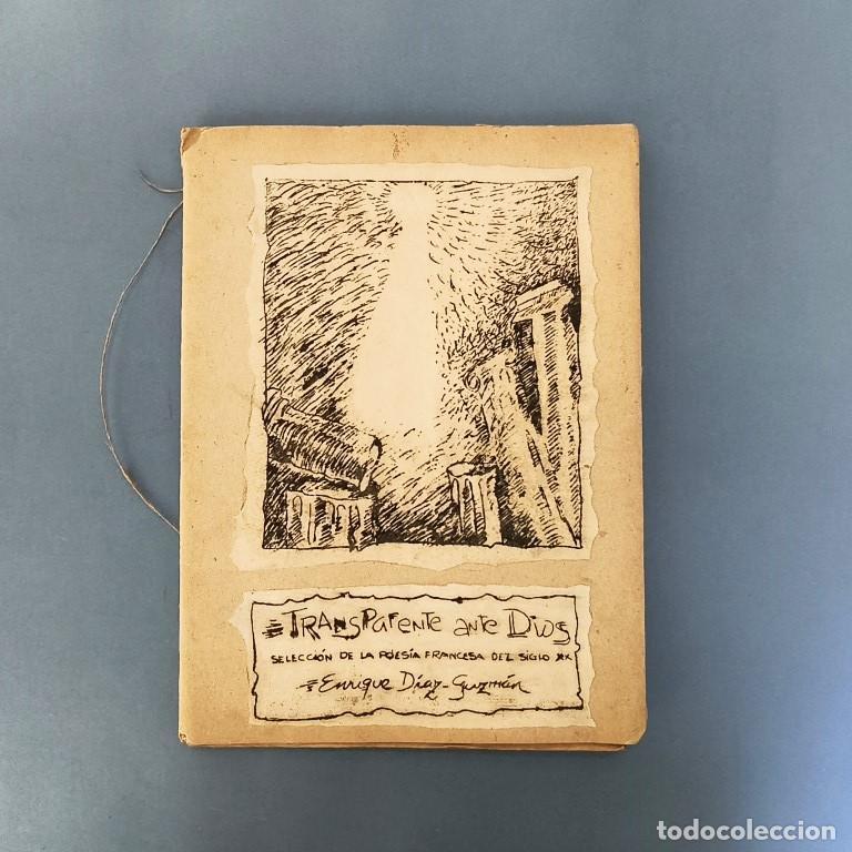 Libros: Transparente ante Dios. Selecci&oacute;n de la poes&iacute;a francesa del siglo XX. Traducci&oacute;n, selecci&oacute;n y notas