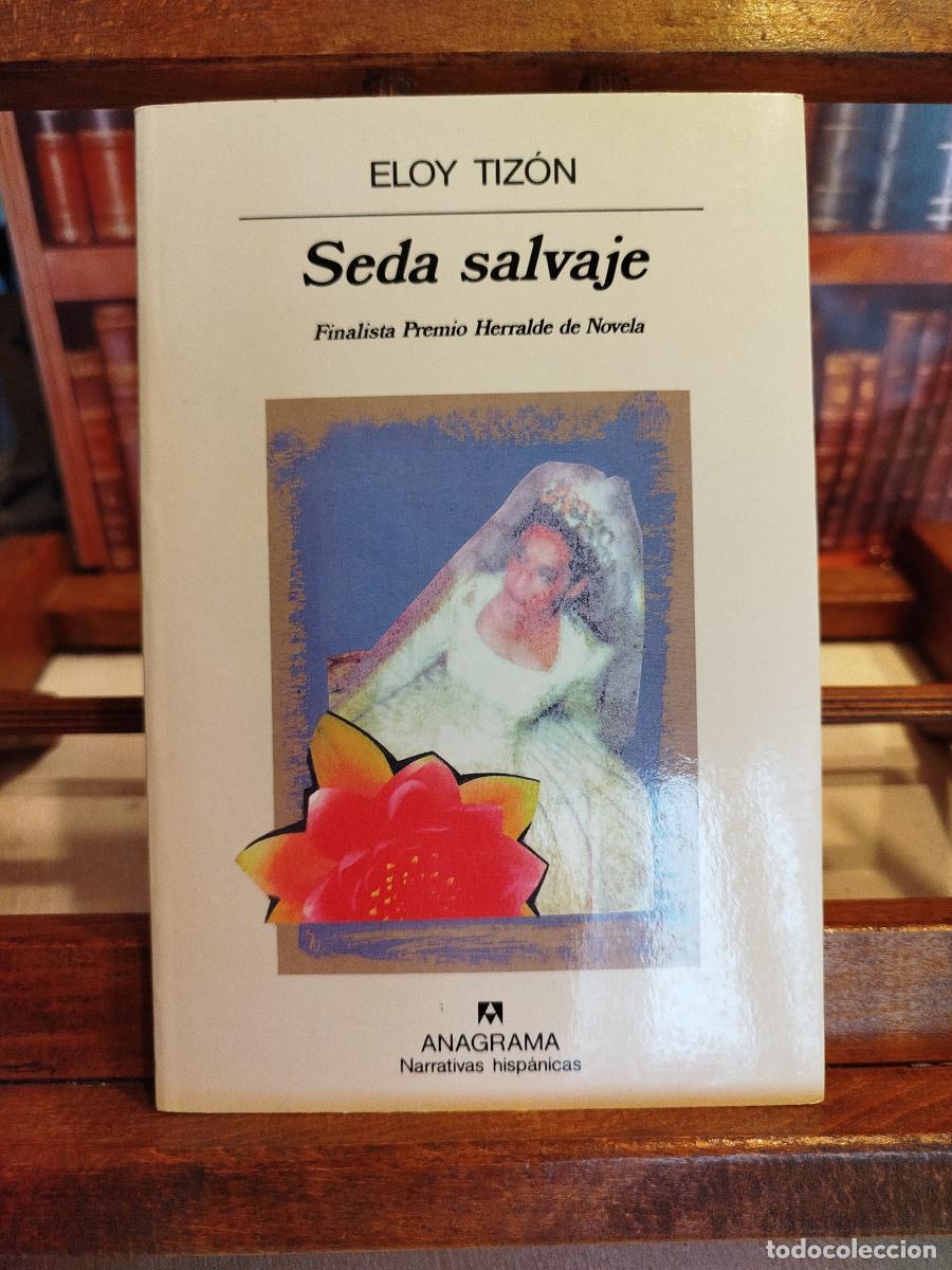Libros: Seda salvaje - Tiz&oacute;n, Eloy